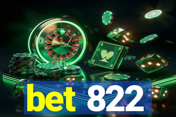 bet 822